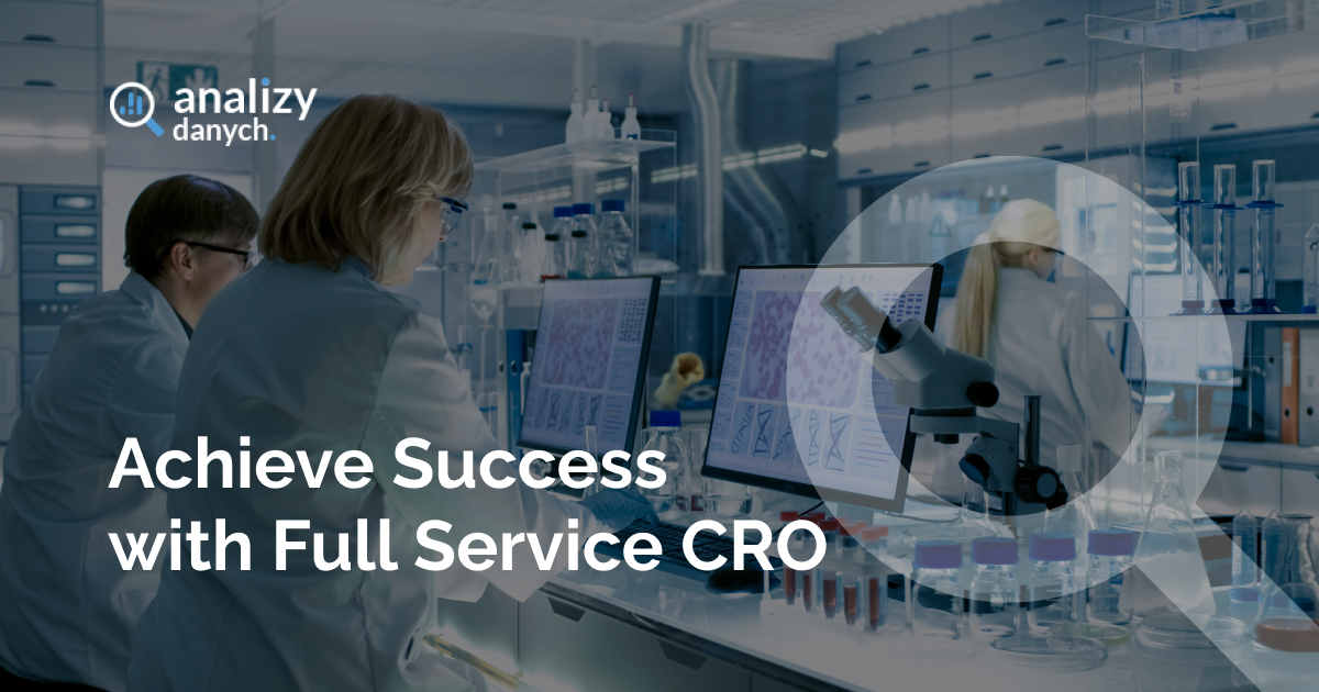 Achieve Success with Full Service CRO